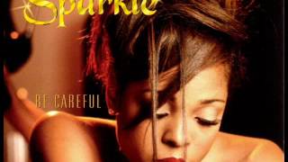 Sparkle Ft RKelly  Be Careful [upl. by Eicyak]