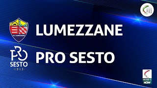 Lumezzane  Pro Sesto 10  Gli Highlights [upl. by Jadwiga862]