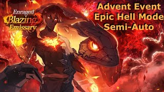 Epic Seven  EPIC HELL  SEMIAUTO  Advent Side Story Enraged Blazing Emissary  Dazzled Magnar [upl. by Nytnerb442]