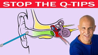 Stop the QTipsClean Your Ears the Safe Fast amp Effective Way  Dr Alan Mandell DC [upl. by Meek]