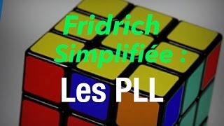 Méthode fridrich simplifiée  Les PLL [upl. by Kcyrred]