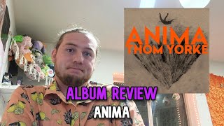 ANIMA  Thom Yorke  Album Review [upl. by Gerdy]