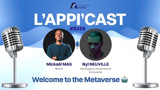 APPICAST S1E6  Nyl NEUVILLE  Welcome to the Metaverse blockchain IA AR VR [upl. by Ahsinoj]