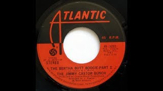 The Jimmy Castor Buch  The Bertha Butt Boogie Compacto 1974 [upl. by Haerdna523]