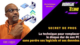 Clonage PC  La technique pour remplacer son disque dur sans perdre ses logiciels et ses données [upl. by Jamison392]