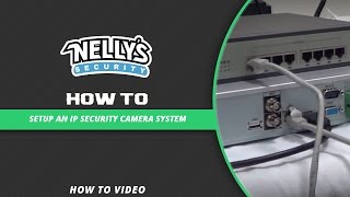 How to setup an IP Security Camera System [upl. by Pricilla]