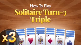 How To Play TurnThree Triple Solitaire [upl. by Hulbert]