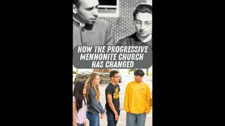 The Evolution of the Progressive Mennonite Church [upl. by Etireuqram]