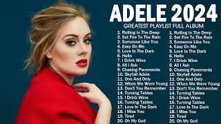 Adele Songs Playlist 2024  Top Tracks 2024 Playlist  Billboard Best Singer Adele Greatest [upl. by Aryamo124]