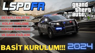 GTA 5 LSPDFR KURULUM REHBERİ 2024 [upl. by Nikki129]