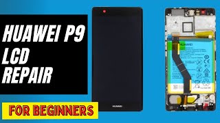 How to Replace Huawei P9 Plus VIEL09  VIEL29 LCD for Beginners Full DisassemblyTeardown [upl. by Sulohcin]