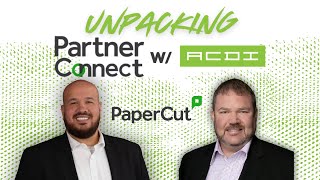 Unpacking PaperCuts Partner Connect 2024 [upl. by Goto]