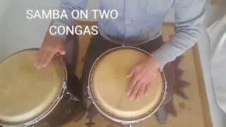 How to play Samba on two congas [upl. by Slifka620]