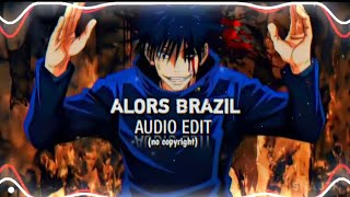 Alors Brazil  Nonthense  Audio Edit  Non Copyright [upl. by O'Conner]