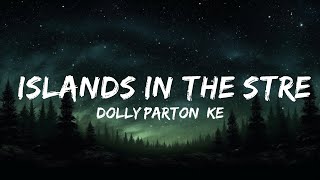 Dolly Parton Kenny Rogers  Islands In the Stream Lyrics  25mins of Best Vibe Music [upl. by Allerus784]