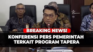 🔴LIVE  KLARIFIKASI PEMERINTAH TERKAIT POLEMIK TAPERA WAJIBKAN POTONGAN GAJI 3 PERSEN [upl. by Winifred]