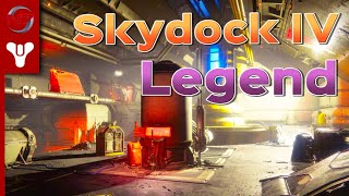 Destiny 2  Skydock IV Legend Flawless [upl. by Adnolat]