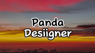 Panda  desiigner Lyrics [upl. by Eitac]