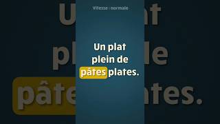 Répétez après moi ce virelangue 🍝  « Un plat plein de pâtes plates » [upl. by Liek271]