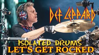 DEF LEPPARD  LETS GET ROCKED DRUMS ONLY [upl. by Ginevra]