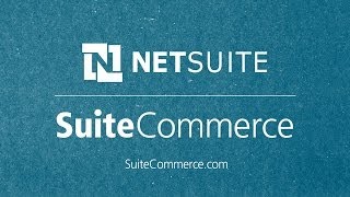 NetSuite SuiteCommerce  Single Unified Commerce Solution [upl. by Nniroc]