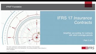 IFRS 17 Simplified accounting for contracts with short coverage periods Part 2 of 2 [upl. by Bernadette828]