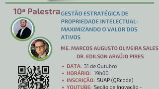 Palestra quotGestão Estratégica de Propriedade Intelectual maximizando o valor dos ativosquot [upl. by Erny]