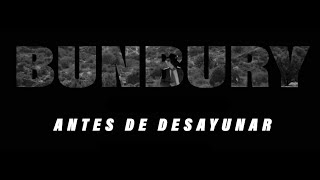 Bunbury  Antes de desayunar Videoclip Oficial [upl. by Krongold]