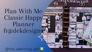 Plan With Me  Classic Happy Planner ft dekdesignsplanner [upl. by Segal]