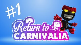 Un retour inattendu  Return to Carnivalia 1 [upl. by Narhet91]