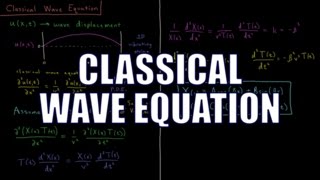 Quantum Chemistry 21  Classical Wave Equation [upl. by Rudiger236]