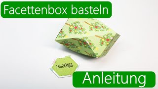 Facetten Box ✿ Goodie Box ✿ Verpackung basteln ✿ Basteln ✿ Anleitung ✿ Bastelanleitung [upl. by Uhayile]