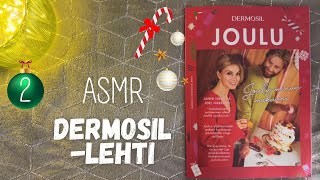 ASMR SUOMI  jouluinen Dermosil lehti 🎄 [upl. by Suirradal]