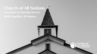 Church of All Nations African Ministry Sunday Worship November 10 [upl. by Mosa]