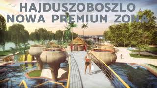 Hajduszoboszlo Nowe Baseny  Premium Zona Baseny Termalne Węgry Termy i Spa [upl. by Gabriella472]