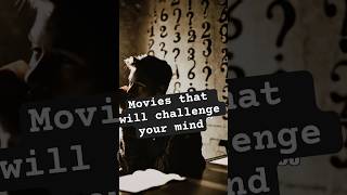 MINDBLOWING Movies That Will Challenge Your Thinking [upl. by Analed877]