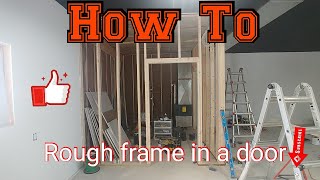 How to size and rough frame a door opening [upl. by Suivatra764]