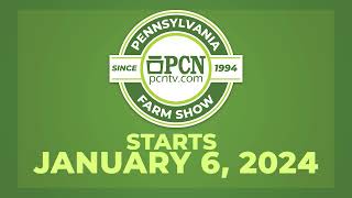 2024 Pennsylvania Farm Show is Coming to PCN [upl. by Einnep]