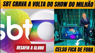 💣 SBT desafia a Globo ressuscita ‘Show do Milhão’ e Celso Portiolli fica de fora [upl. by Baal]