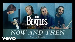 The Beatles  Now And Then Official Music Video [upl. by Rowan]