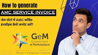 How to generate amc service invoice in gem porta l New Update GeM Order Processing  GeM New Update [upl. by Shaefer]