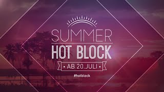 Summer Hot Block Trailer 1  Nicknight Germany [upl. by Nyltiak]