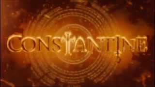 Constantine TV Series Intro [upl. by Dupin]