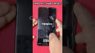 Oppo A12 Ka Hard Reset  shorts [upl. by Doak]