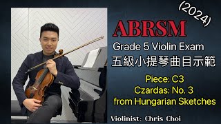 ABRSM Violin Grade 5 英國皇家音樂考試 小提琴五級 2024 曲目  C3 Czardas [upl. by Rekrap]