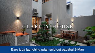 Bikin heboh‼️ Baru launching langsung sold out padahal 2 Man  CLARITY HOUSE [upl. by Adnolay]