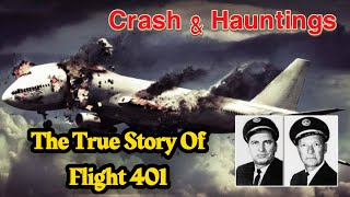 Ghost on Plane The True Story Of Flight 401 Hindi [upl. by Atsylak168]