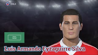 Luis Armando Eyzaguirre Silva  PES Clasico Face Bodyamp Stats [upl. by Serra385]