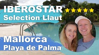 Urlaub im Iberostar Selection Llaut an der Playa de Palma  Urlaubstipp und Luxushotel auf Mallorca [upl. by Summers507]