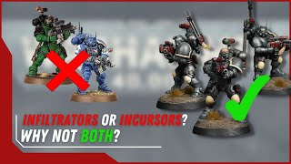 Converting INFILTRATORS and INCURSORS into a unit that can play as either  Primaris Conversion [upl. by Acie]